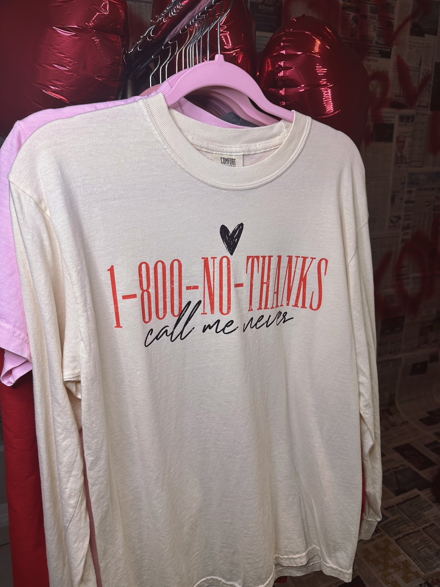 1-800-No Thanks Long Sleeve