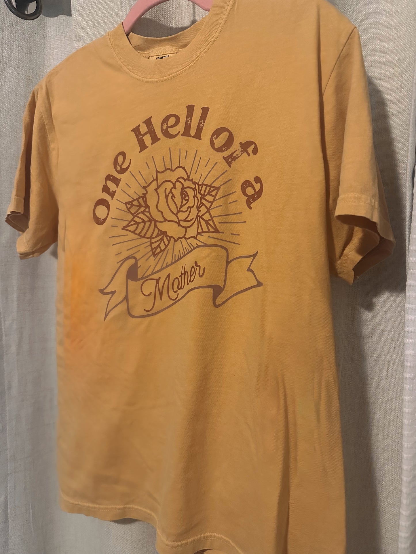 One Hell Of A Mother Tee