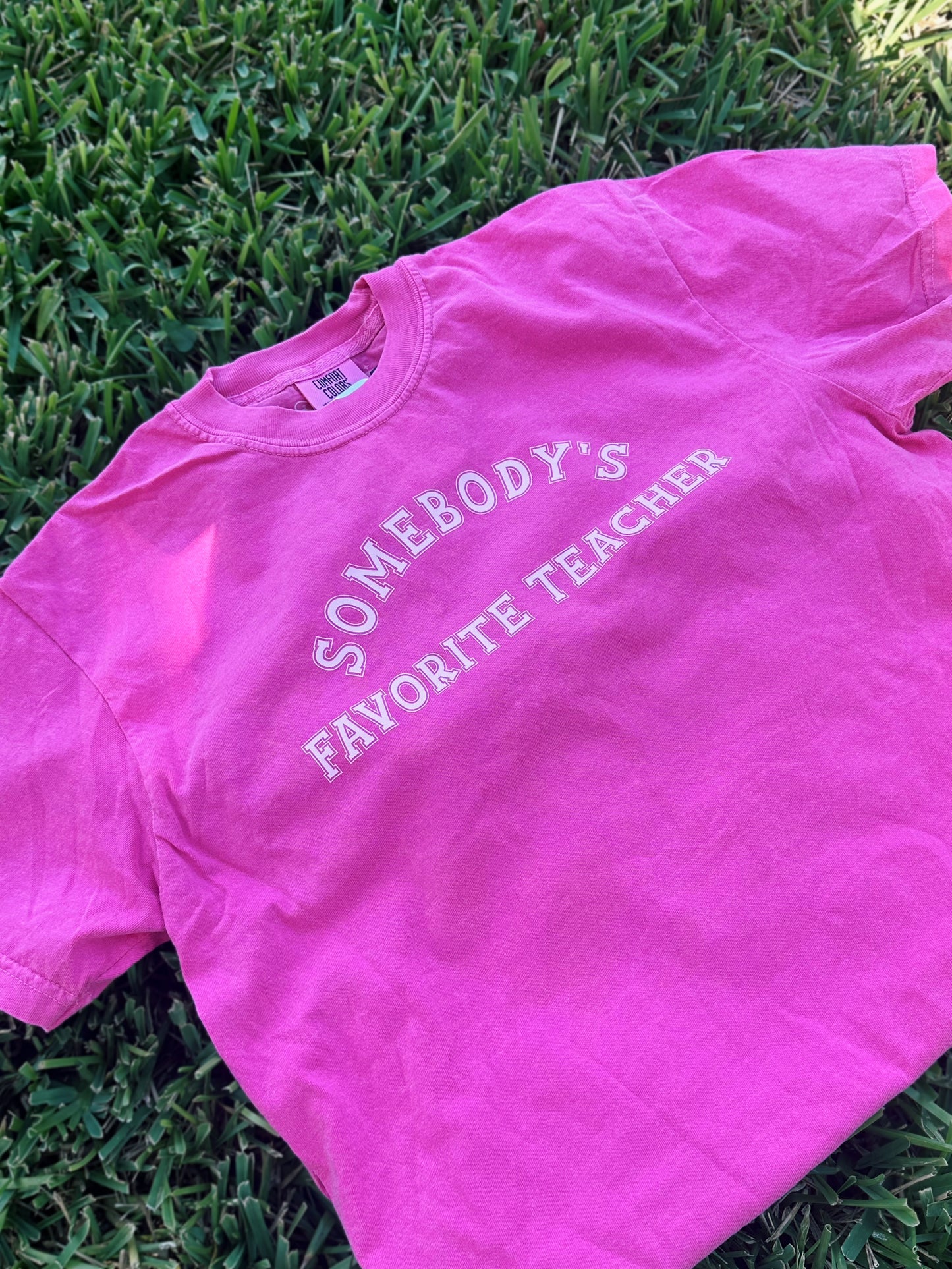 Somebody’s Favorite Teacher Tee