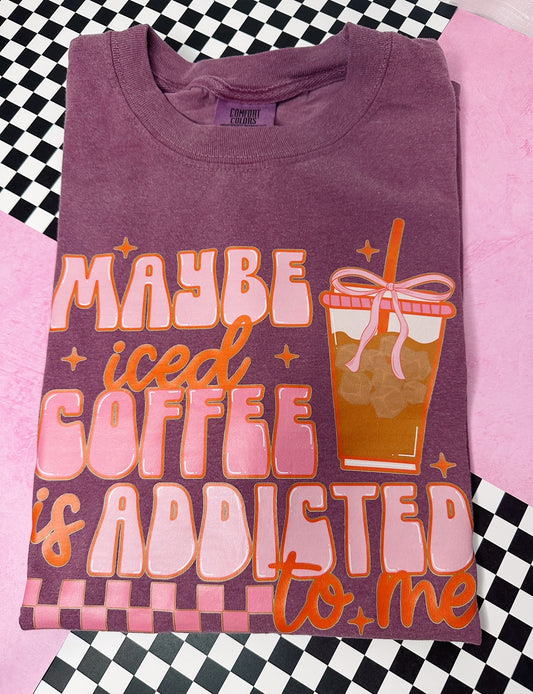 Maybe Coffee is Addicted to Me
