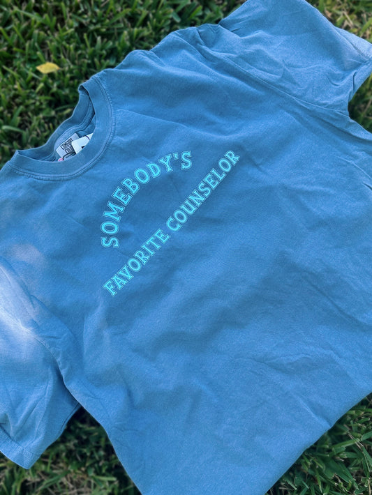 Somebody’s Favorite Counselor Tee