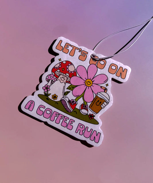 Let's Go On a Coffee Run - Air Freshener